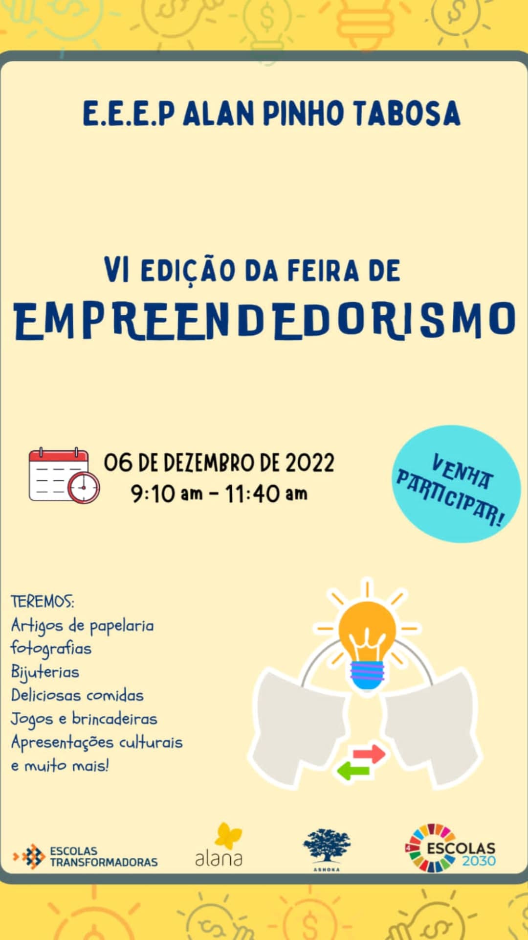 VI Edição da Feira de Empreendedorismo da EEEP Alan Pinho Tabosa